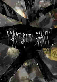 Fractured Sanity