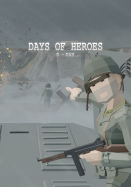 Days of Heroes: D-Day