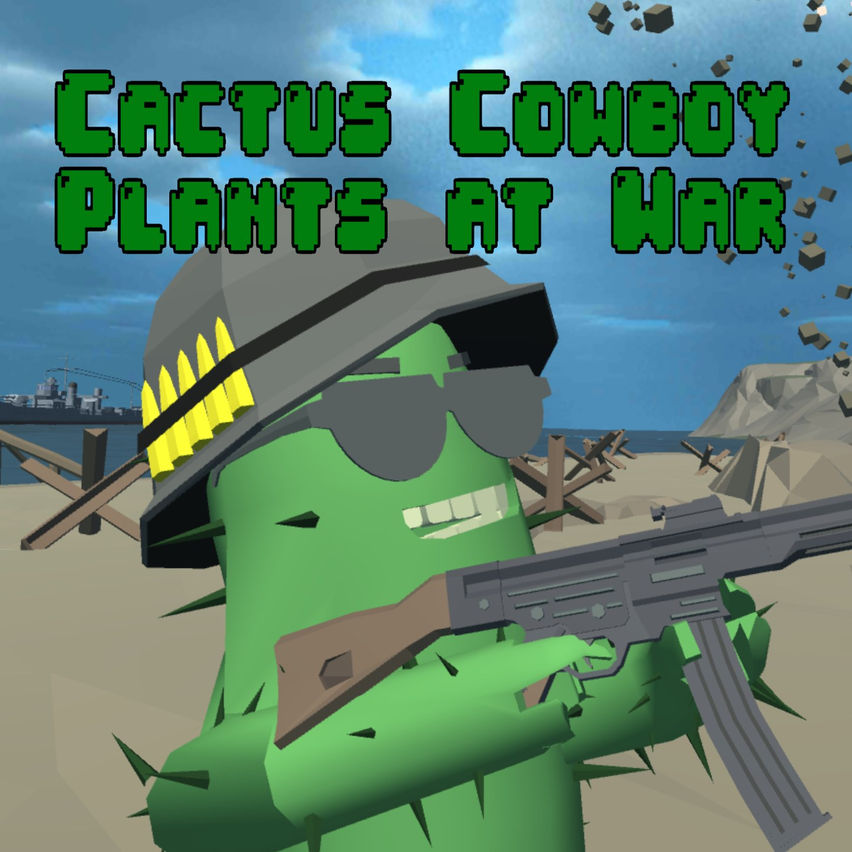 Cactus Cowboy - Plants At War