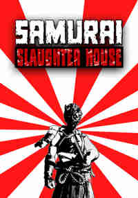 Samurai Slaughter House