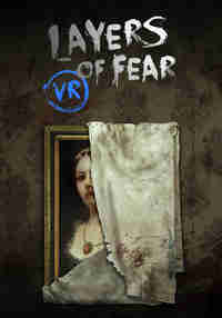 Layers of Fear VR