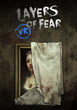Layers of Fear VR