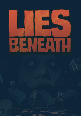 Lies Beneath