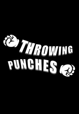 Throwing Punches