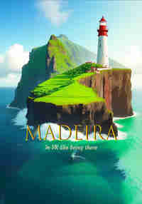 Visit Madeira