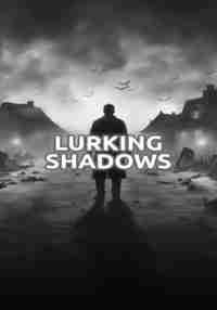 Lurking Shadows