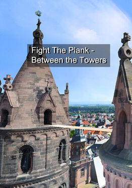Fight The Plank Between the Towers Fear of heights - Acrophobia