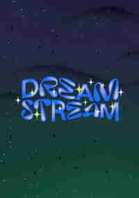 Dream Stream