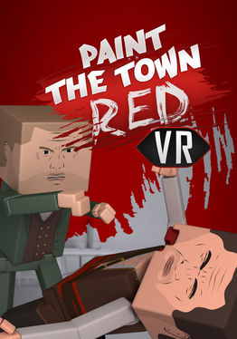 Paint the Town Red VR