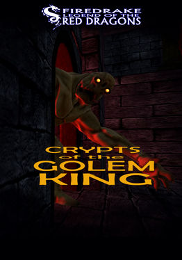 Firedrake Crypts Of The Golem King