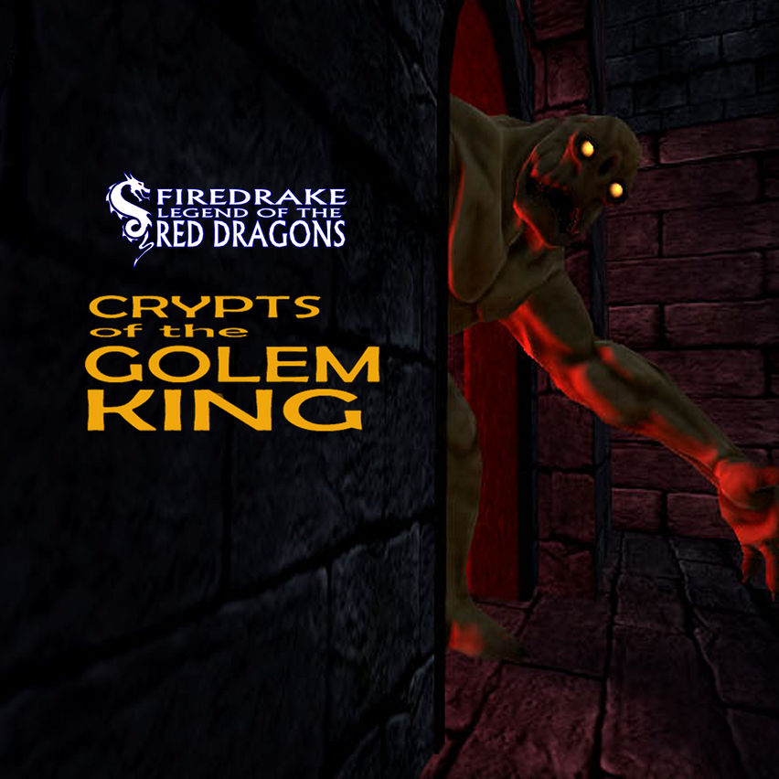 Firedrake Crypts Of The Golem King