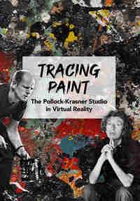 Tracing Paint - The Pollock Krasner Studio in Virtual Reality