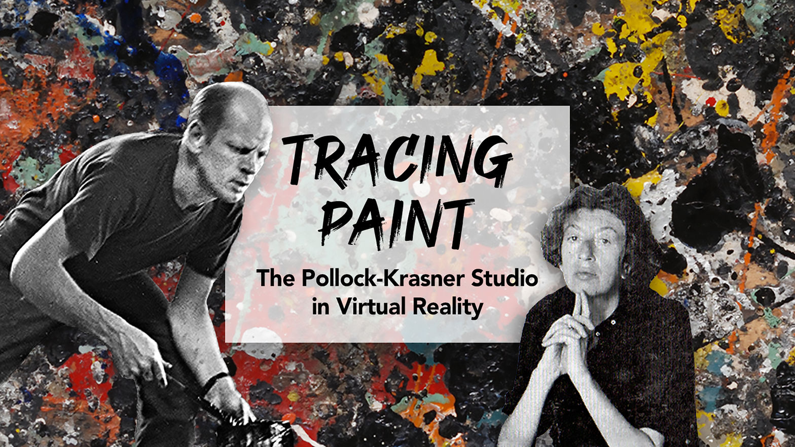 Tracing Paint - The Pollock Krasner Studio in Virtual Reality