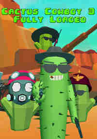 Cactus Cowboy - Fully Loaded