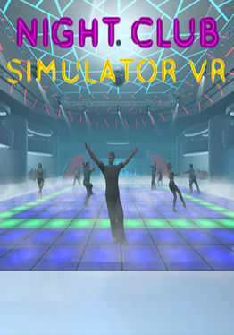 NightClub Simulator VR