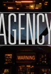 AGENCY [TECH DEMO]